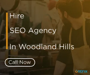 Why Woodland Hills Businesses Trust Local SEO Companies